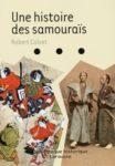 Une histoire de Samourais - Robert Calvet