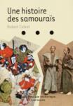 Une histoire de Samourais - Robert Calvet