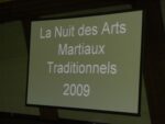 [CR] Nuit des Arts Martiaux Traditionnels 2009 - 14 novembre 2009